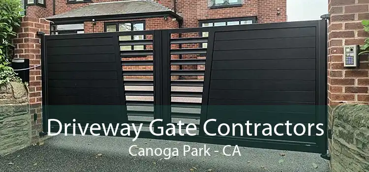 Driveway Gate Contractors Canoga Park - CA