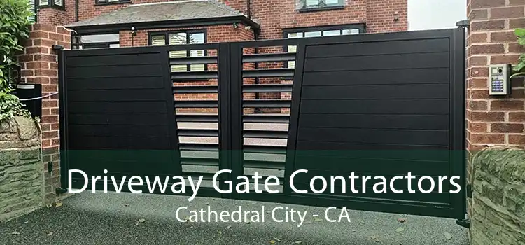 Driveway Gate Contractors Cathedral City - CA