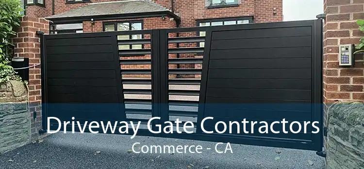 Driveway Gate Contractors Commerce - CA