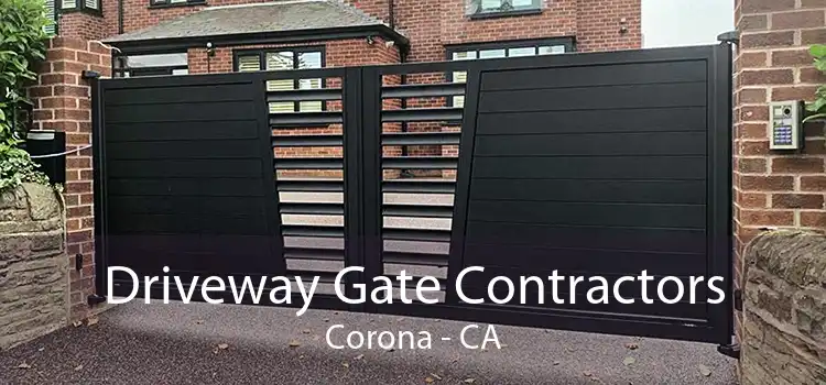 Driveway Gate Contractors Corona - CA