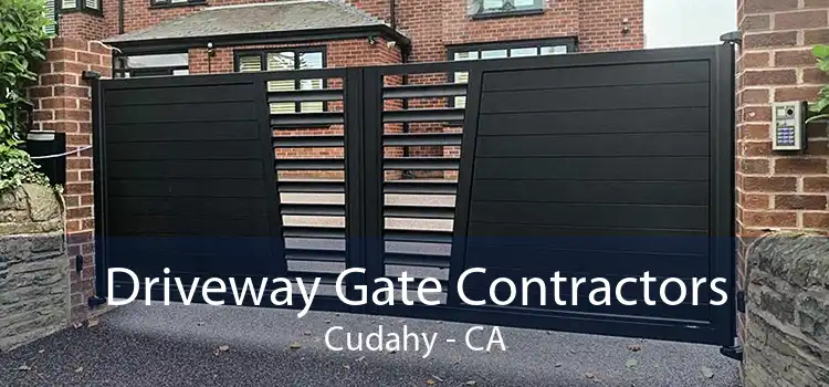 Driveway Gate Contractors Cudahy - CA