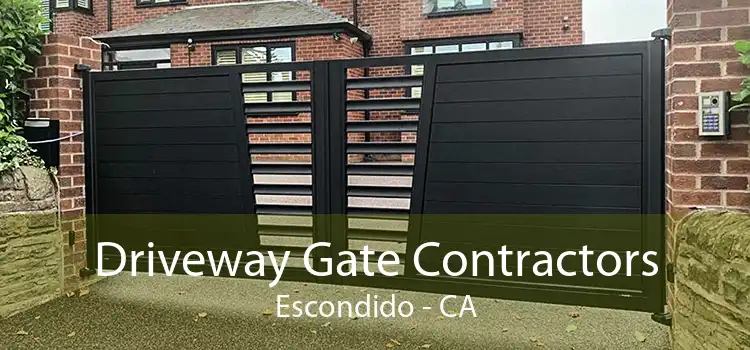 Driveway Gate Contractors Escondido - CA