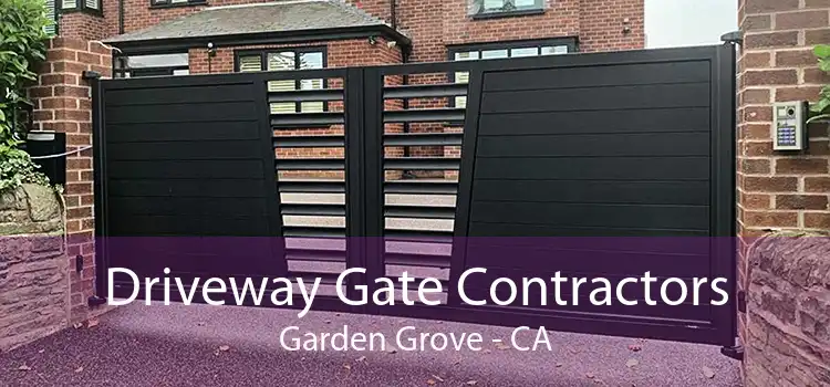 Driveway Gate Contractors Garden Grove - CA