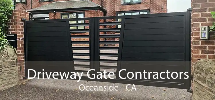 Driveway Gate Contractors Oceanside - CA