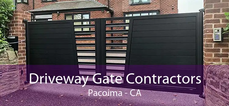 Driveway Gate Contractors Pacoima - CA