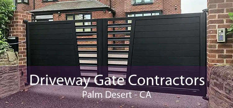 Driveway Gate Contractors Palm Desert - CA