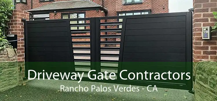 Driveway Gate Contractors Rancho Palos Verdes - CA