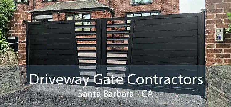 Driveway Gate Contractors Santa Barbara - CA