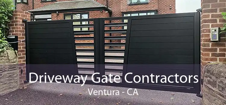 Driveway Gate Contractors Ventura - CA