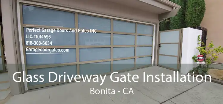 Glass Driveway Gate Installation Bonita - CA