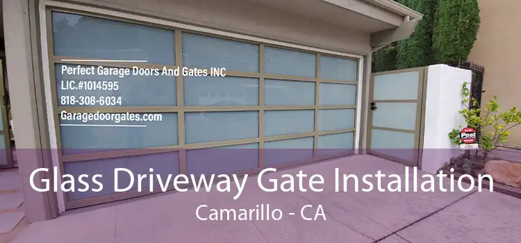 Glass Driveway Gate Installation Camarillo - CA