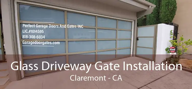 Glass Driveway Gate Installation Claremont - CA