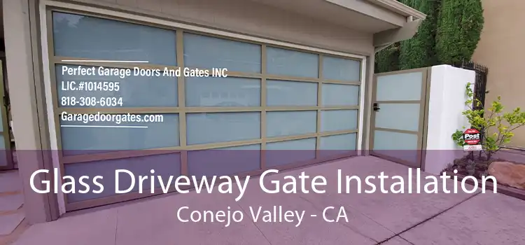 Glass Driveway Gate Installation Conejo Valley - CA