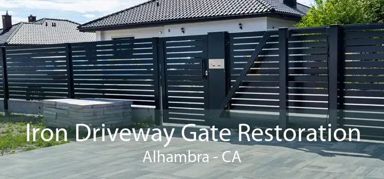 Iron Driveway Gate Restoration Alhambra - CA