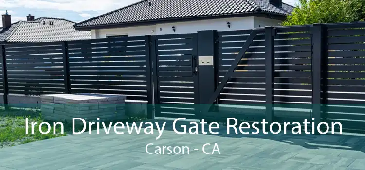 Iron Driveway Gate Restoration Carson - CA