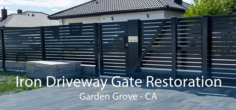 Iron Driveway Gate Restoration Garden Grove - CA