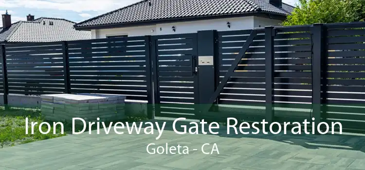 Iron Driveway Gate Restoration Goleta - CA