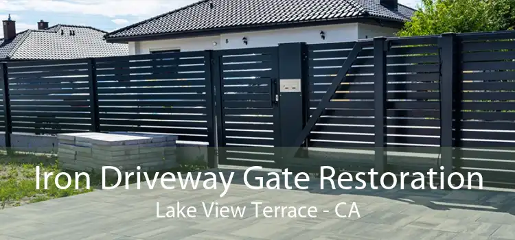 Iron Driveway Gate Restoration Lake View Terrace - CA