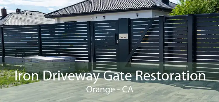 Iron Driveway Gate Restoration Orange - CA