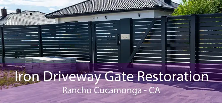 Iron Driveway Gate Restoration Rancho Cucamonga - CA