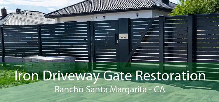 Iron Driveway Gate Restoration Rancho Santa Margarita - CA