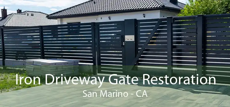 Iron Driveway Gate Restoration San Marino - CA