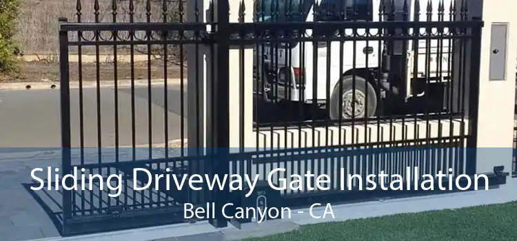 Sliding Driveway Gate Installation Bell Canyon - CA