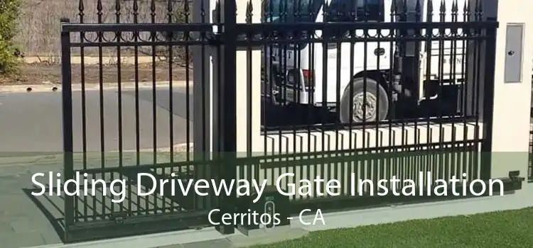 Sliding Driveway Gate Installation Cerritos - CA