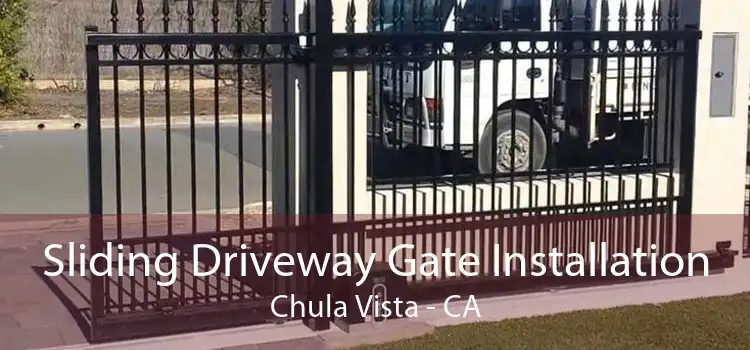 Sliding Driveway Gate Installation Chula Vista - CA