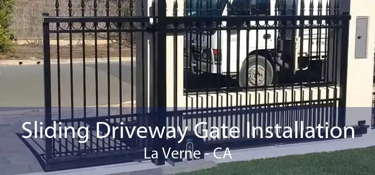 Sliding Driveway Gate Installation La Verne - CA