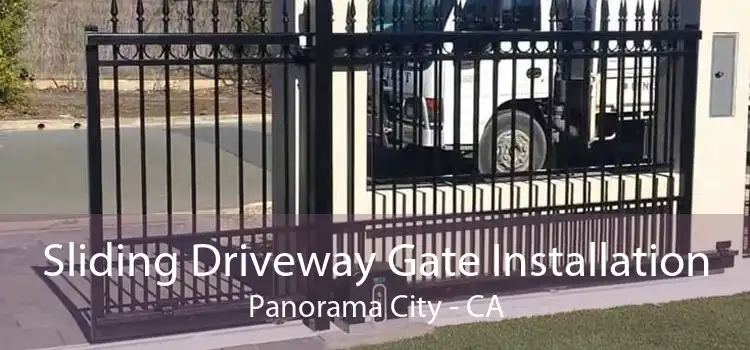 Sliding Driveway Gate Installation Panorama City - CA