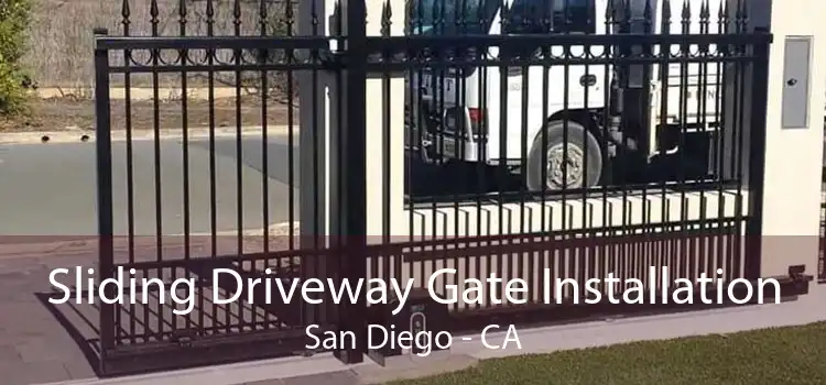 Sliding Driveway Gate Installation San Diego - CA