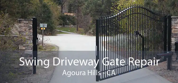 Swing Driveway Gate Repair Agoura Hills - CA