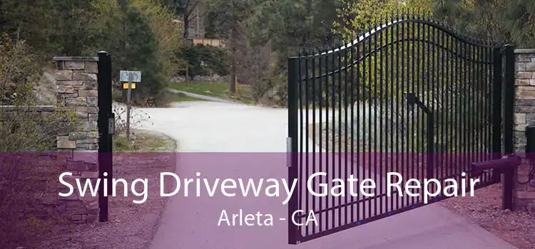 Swing Driveway Gate Repair Arleta - CA