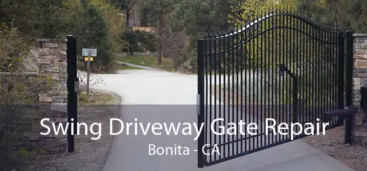 Swing Driveway Gate Repair Bonita - CA