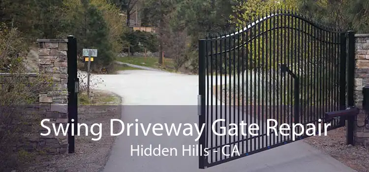 Swing Driveway Gate Repair Hidden Hills - CA