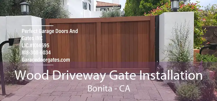 Wood Driveway Gate Installation Bonita - CA